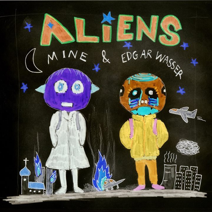 Mine & Edgar Wasser - Aliens - Tekst piosenki, lyrics | Tekściki.pl