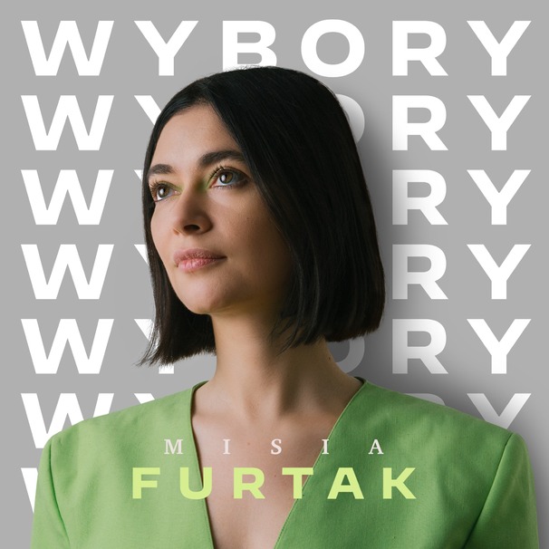 Misia Furtak - Wybory - Tekst piosenki, lyrics | Tekściki.pl