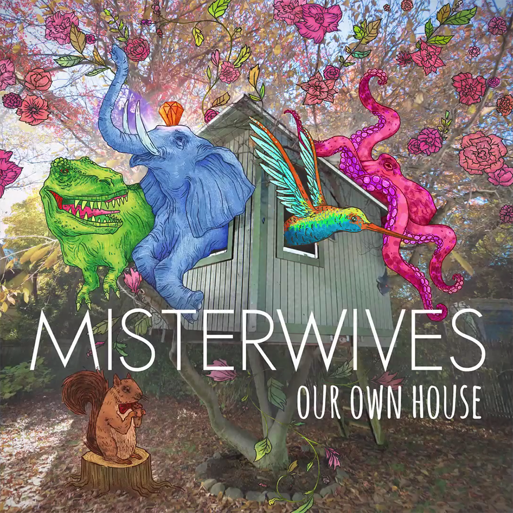 MisterWives - Our Own House - Tekst piosenki, lyrics | Tekściki.pl