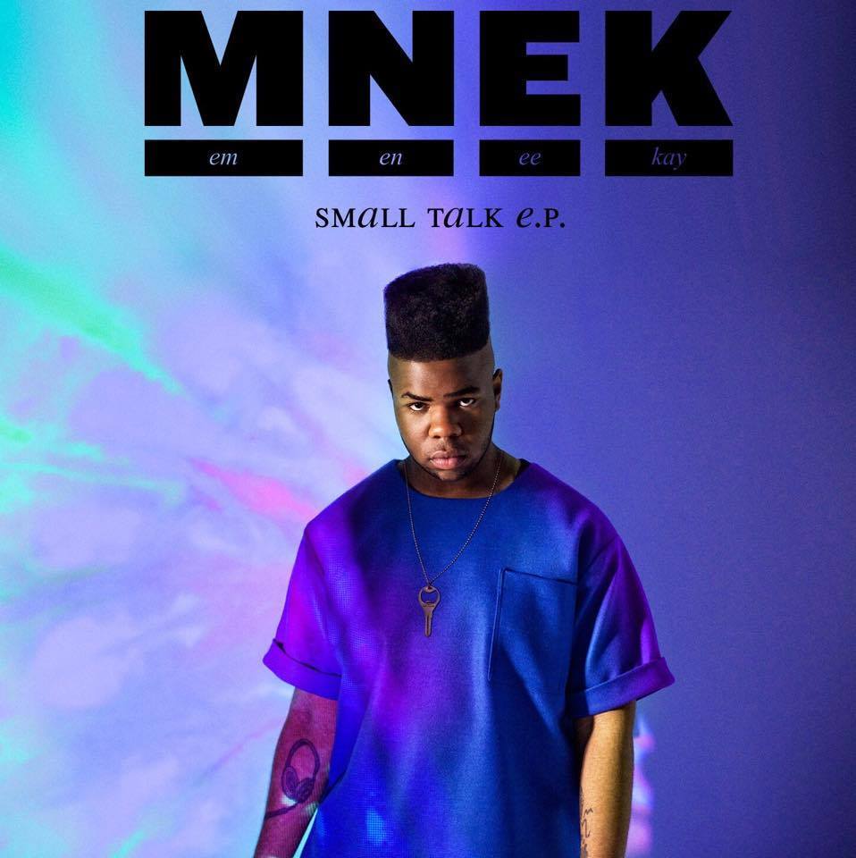 MNEK - Small Talk EP - Tekst piosenki, lyrics | Tekściki.pl