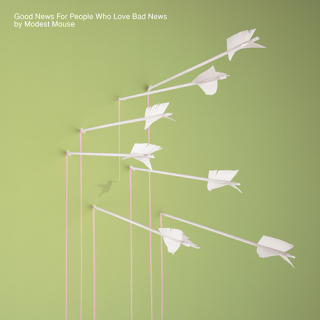Modest Mouse - Good News for People Who Love Bad News - Tekst piosenki, lyrics | Tekściki.pl