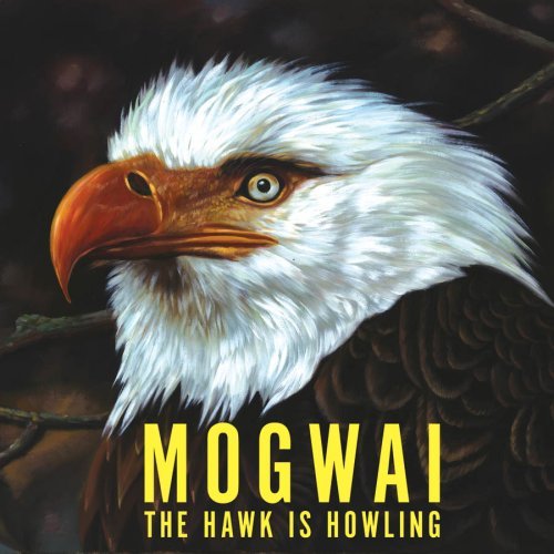 Mogwai - The Hawk Is Howling - Tekst piosenki, lyrics | Tekściki.pl