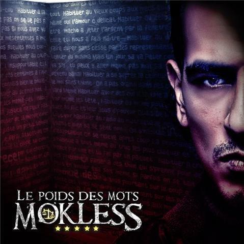 Mokless - Le poids des mots - Tekst piosenki, lyrics | Tekściki.pl