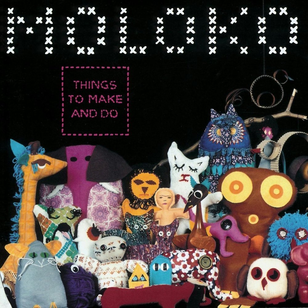 Moloko - Things to Make and Do - Tekst piosenki, lyrics | Tekściki.pl
