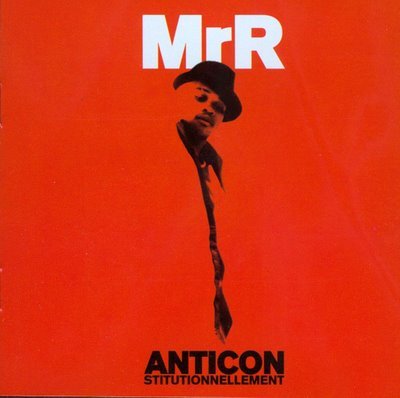 Monsieur R - Anticonstitutionnellement - Tekst piosenki, lyrics | Tekściki.pl