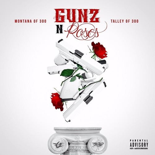 Montana of 300 & Talley of 300 - Gunz N Roses - Tekst piosenki, lyrics | Tekściki.pl