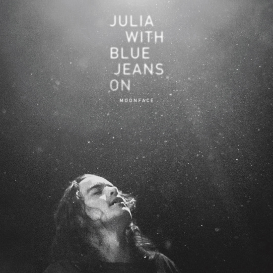 Moonface - Julia with Blue Jeans On - Tekst piosenki, lyrics | Tekściki.pl