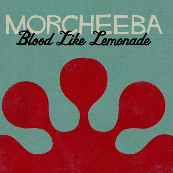 Morcheeba - Blood Like Lemonade - Tekst piosenki, lyrics | Tekściki.pl