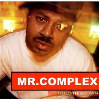 Mr. Complex - Hold This Down - Tekst piosenki, lyrics | Tekściki.pl