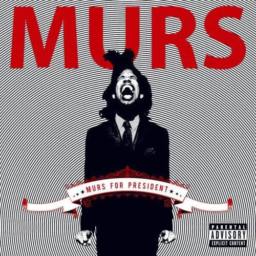 Murs - MURS For President - Tekst piosenki, lyrics | Tekściki.pl