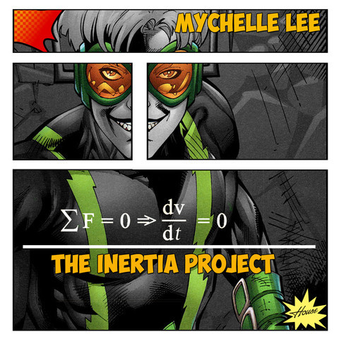 Mychelle Lee - The Inertia Project - Tekst piosenki, lyrics | Tekściki.pl