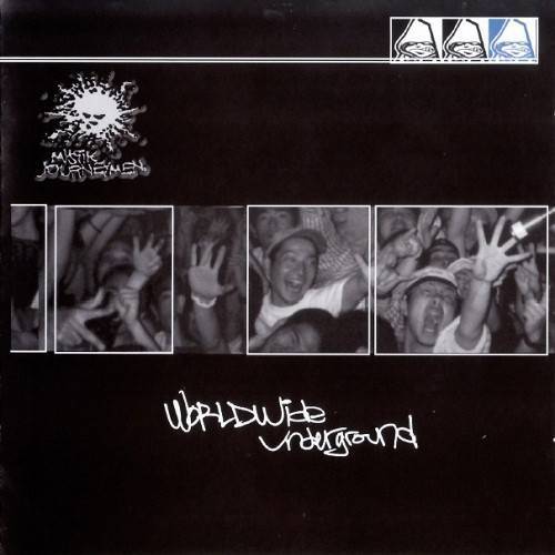 Mystik Journeymen - Worldwide Underground - Tekst piosenki, lyrics | Tekściki.pl