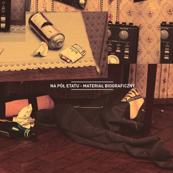 Na pół etatu - Materiał Biograficzny - Tekst piosenki, lyrics | Tekściki.pl