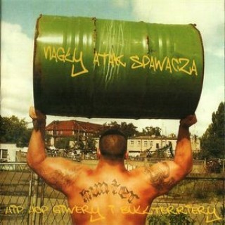 Nagły Atak Spawacza - Hip Hop Giwery I Bullterriery - Tekst piosenki, lyrics | Tekściki.pl