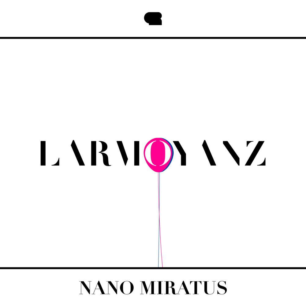 Nano Miratus - Larmoyanz - Tekst piosenki, lyrics | Tekściki.pl