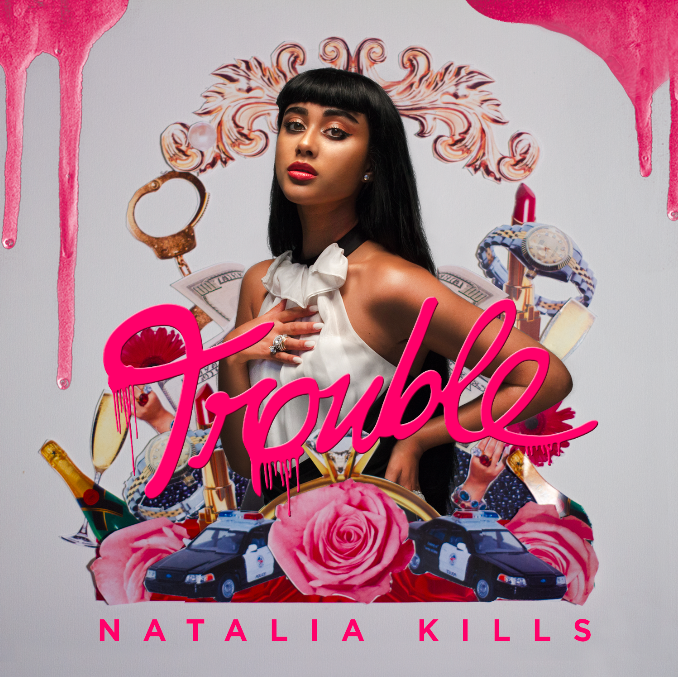 Natalia Kills - Trouble - Tekst piosenki, lyrics | Tekściki.pl