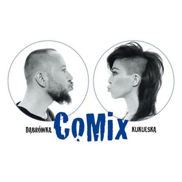 Natalia Kukulska - CoMix - Tekst piosenki, lyrics | Tekściki.pl