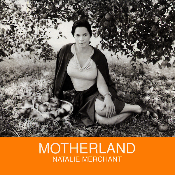 Natalie Merchant - Motherland - Tekst piosenki, lyrics | Tekściki.pl