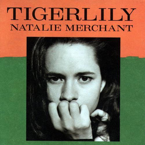 Natalie Merchant - Tigerlily - Tekst piosenki, lyrics | Tekściki.pl