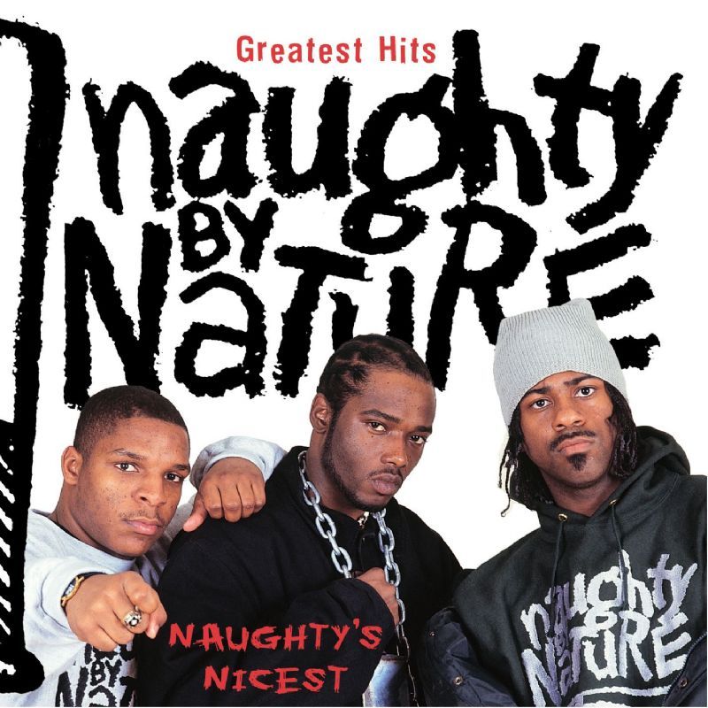 Naughty By Nature - Greatest Hits: Naughty's Nicest - Tekst piosenki, lyrics | Tekściki.pl