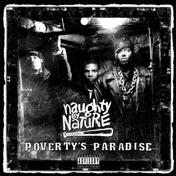 Naughty By Nature - Poverty's Paradise - Tekst piosenki, lyrics | Tekściki.pl