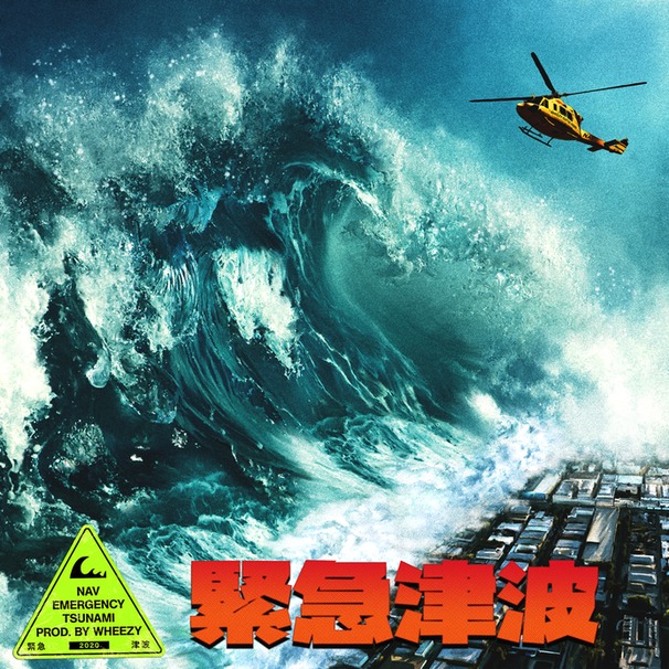 NAV (Navraj Singh Goraya) - Emergency Tsunami - Tekst piosenki, lyrics | Tekściki.pl