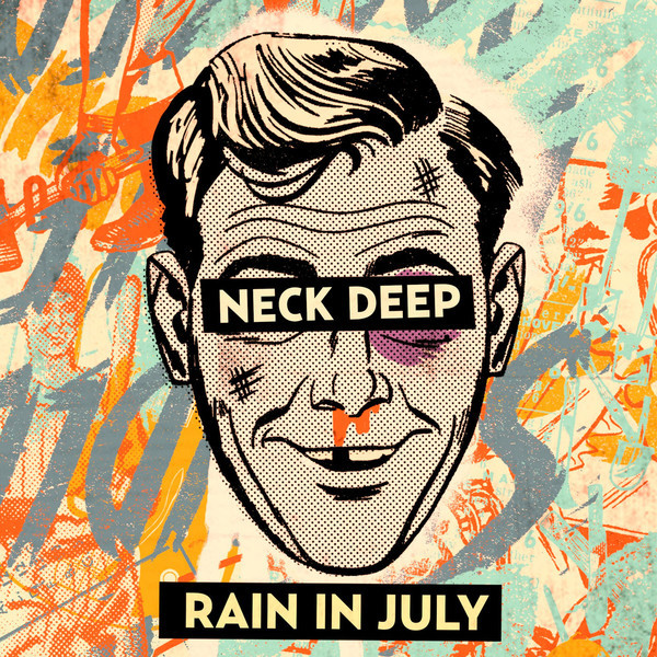 Neck Deep - Rain In July - Tekst piosenki, lyrics | Tekściki.pl