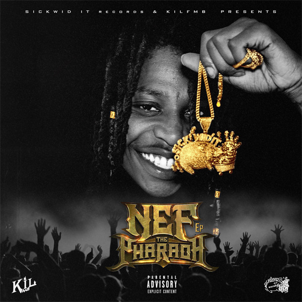 Nef The Pharoah - Nef the Pharaoh Ep. - Tekst piosenki, lyrics | Tekściki.pl