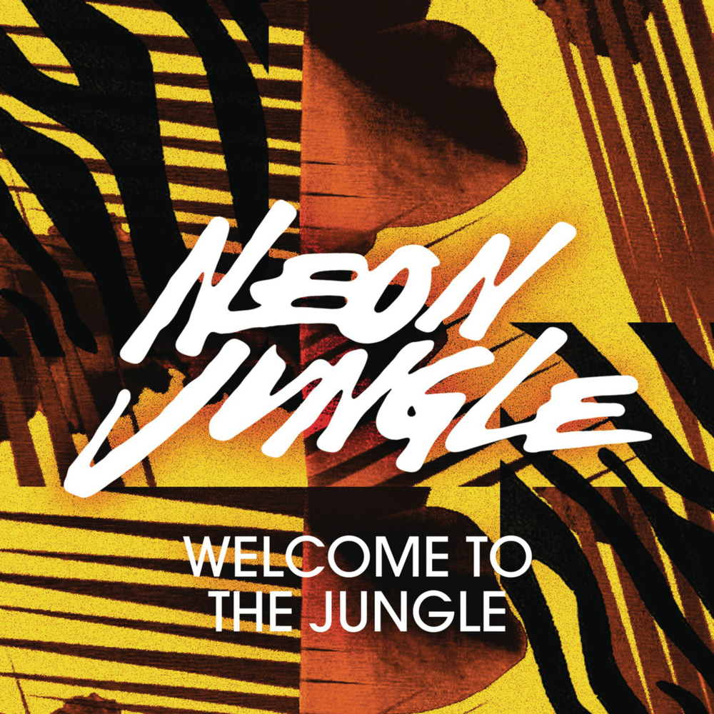 Neon Jungle - Welcome To The Jungle - Tekst piosenki, lyrics | Tekściki.pl
