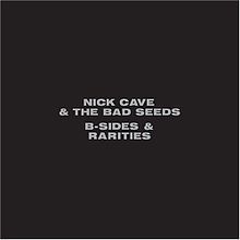 Nick Cave And The Bad Seeds - B-Sides & Rarities - Tekst piosenki, lyrics | Tekściki.pl