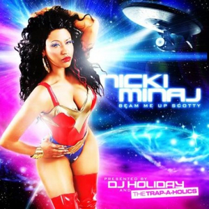 Nicki Minaj - Beam Me Up Scotty (Mixtape) - Tekst piosenki, lyrics | Tekściki.pl