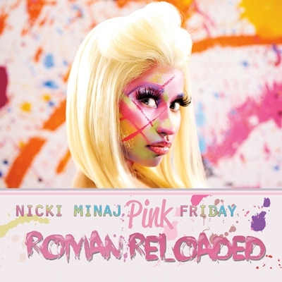 Nicki Minaj - Pink Friday: Roman Reloaded - Tekst piosenki, lyrics | Tekściki.pl