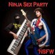 Ninja Sex Party - NSFW - Tekst piosenki, lyrics | Tekściki.pl