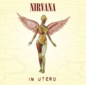 Nirvana - In Utero - Tekst piosenki, lyrics | Tekściki.pl