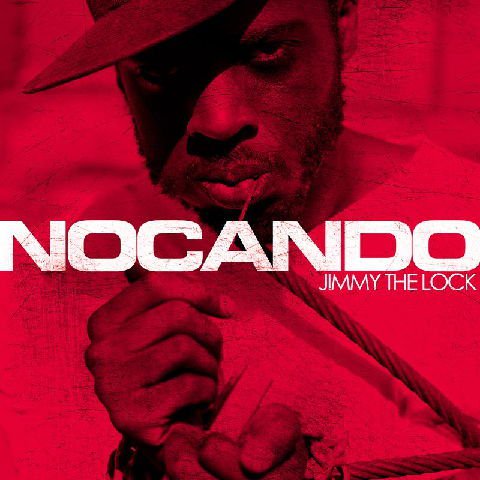 Nocando - Jimmy The Lock - Tekst piosenki, lyrics | Tekściki.pl