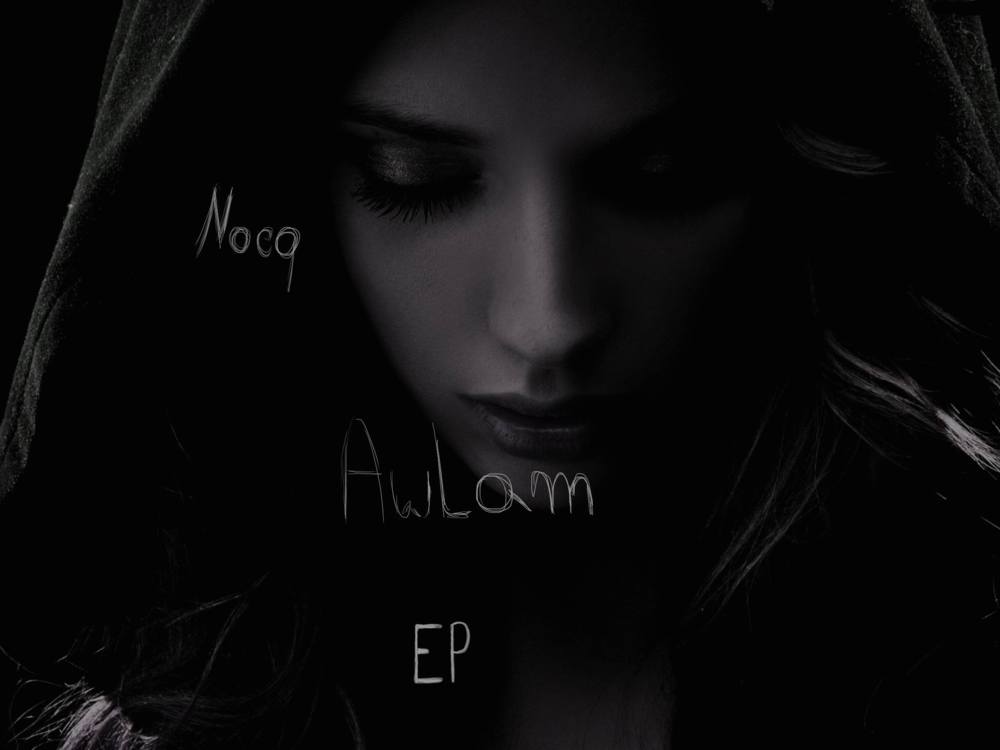 Noeq - Awlam EP - Tekst piosenki, lyrics | Tekściki.pl
