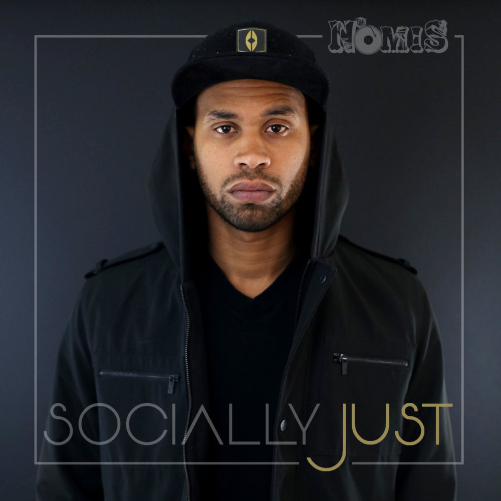 Nomis - Socially Just - Tekst piosenki, lyrics | Tekściki.pl