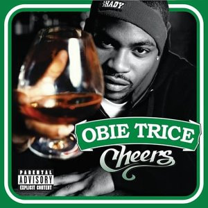 Obie Trice - Cheers - Tekst piosenki, lyrics | Tekściki.pl