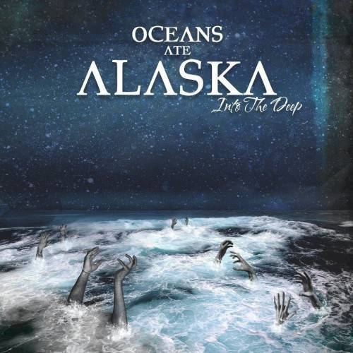 Oceans Ate Alaska - Into The Deep - Tekst piosenki, lyrics | Tekściki.pl