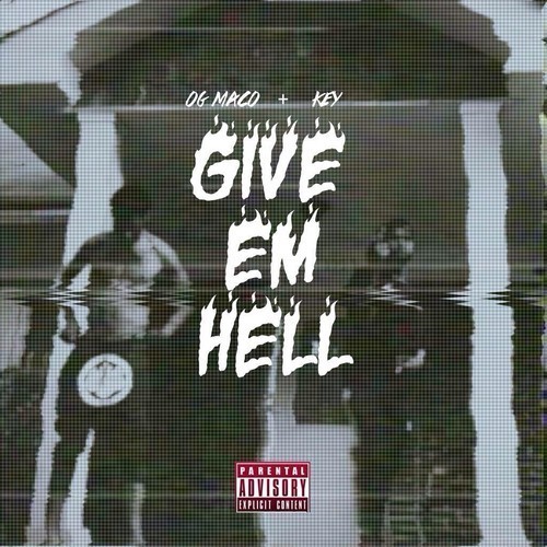 OG Maco - Give Em Hell - Tekst piosenki, lyrics | Tekściki.pl