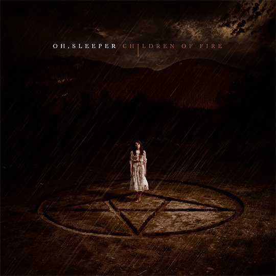 Oh, Sleeper - Children of Fire - Tekst piosenki, lyrics | Tekściki.pl