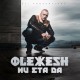 Olexesh - Nu Eta Da - Tekst piosenki, lyrics | Tekściki.pl