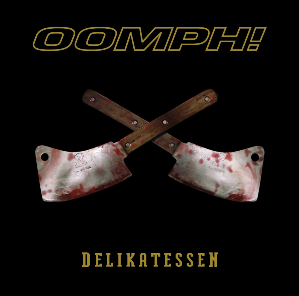 Oomph! - Delikatessen - Tekst piosenki, lyrics | Tekściki.pl