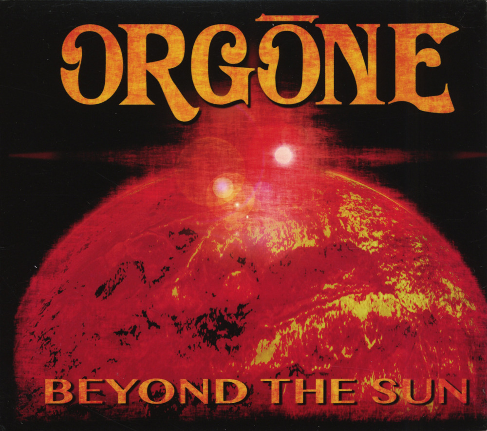 Orgone - Beyond the Sun - Tekst piosenki, lyrics | Tekściki.pl