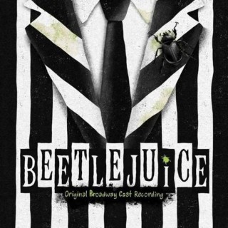 Original Broadway Cast of Beetlejuice - Beetlejuice (Original Broadway Cast Recording) - Tekst piosenki, lyrics | Tekściki.pl