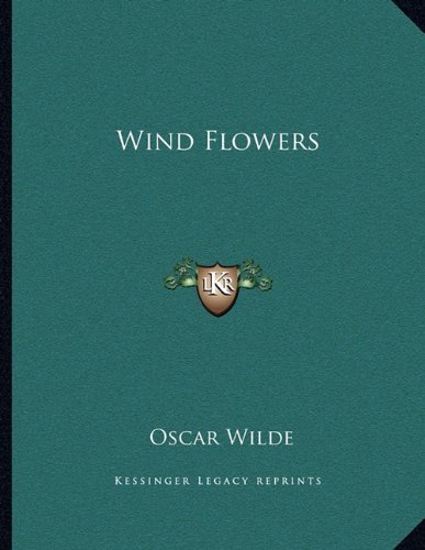 Oscar Wilde - Wind Flowers - Tekst piosenki, lyrics | Tekściki.pl