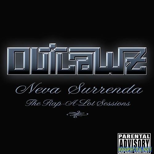 Outlawz - Neva Surrenda - The Rap-A-Lot Sessions - Tekst piosenki, lyrics | Tekściki.pl