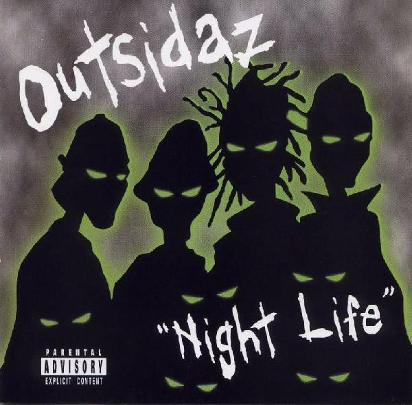 Outsidaz - Night Life EP - Tekst piosenki, lyrics | Tekściki.pl