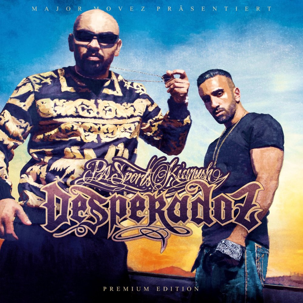 PA Sports & Kianush - Desperadoz - Tekst piosenki, lyrics | Tekściki.pl