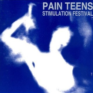 Pain Teens - Stimulation Festival - Tekst piosenki, lyrics | Tekściki.pl